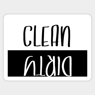 Clean / Dirty Magnet | Black & White Sticker